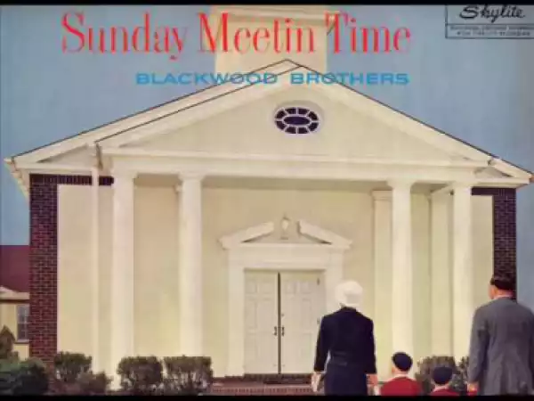James Blackwood - Everyday Will Be Sunday
